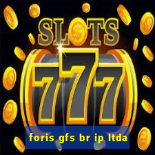 foris gfs br ip ltda